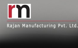 Rajan Manufacturing pvt ltd